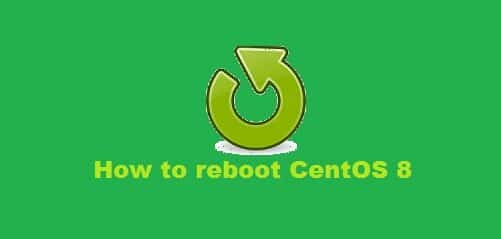 Reboot CentOS 8