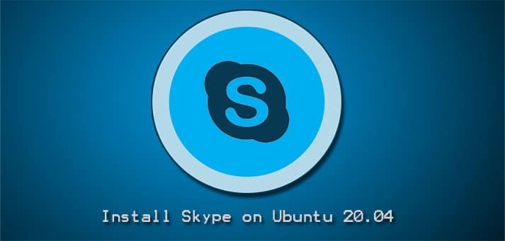 Install Skype on Ubuntu 20.04