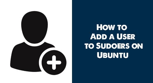 How to Add a User to Sudoers on Ubuntu