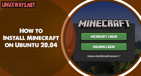 How to Install Minecraft on Ubuntu 22.04 & 20.04 – TecAdmin