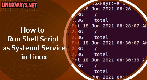 How to Run Shell Script as Systemd Service in Linux