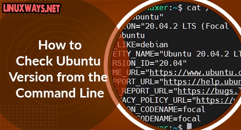 How to Check Ubuntu Version from the Command Line