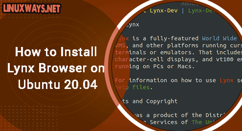 How to Install Lynx Browser on Ubuntu 20.04