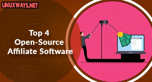 Top 4 Open-Source Affiliate Software