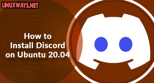 How to Install Discord on Ubuntu 20.04