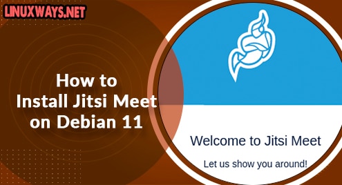 How to Install Jitsi Meet on Debian 11