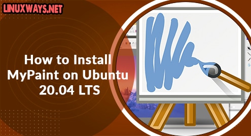 How to Install MyPaint on Ubuntu 20.04 LTS