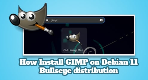 How Install GIMP on Debian 11 Bullseye distribution