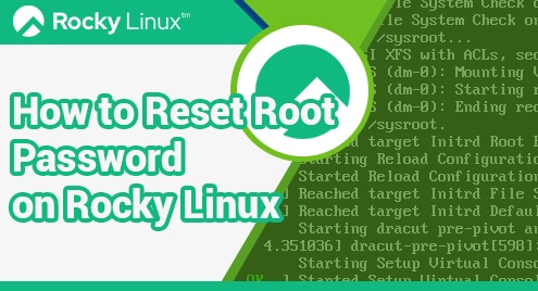 How to Reset Root Password on Rocky Linux
