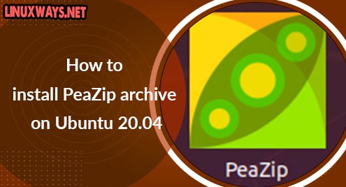 How to install PeaZip archive on Ubuntu 20.04