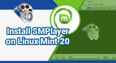 Install SMPlayer on Linux Mint 20