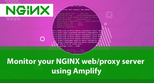 Monitor your NGINX web/proxy server using Amplify