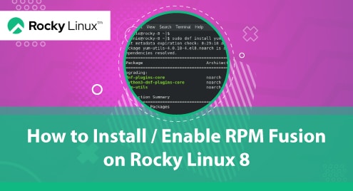 How to Install / Enable RPM Fusion on Rocky Linux 8