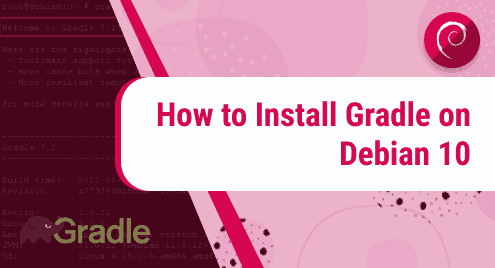 How to Install Gradle on Debian 10