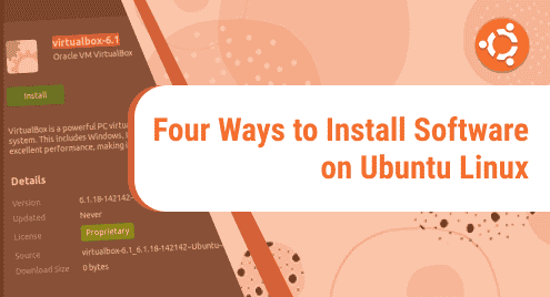 Four Ways to Install Software on Ubuntu Linux