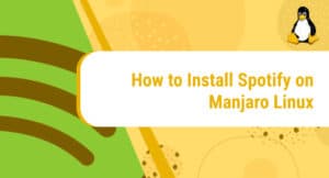 How-to-Install-Spotify-on-Manjaro-Linux