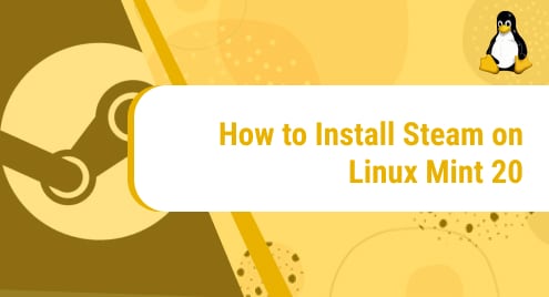How to Install Steam on Linux Mint 20