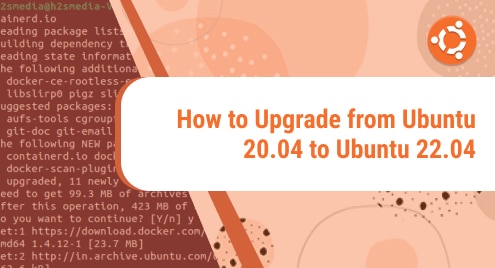 How to Upgrade from Ubuntu 20.04 to Ubuntu 22.04