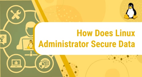 How_Does_Linux_Administrator_Secure_Data