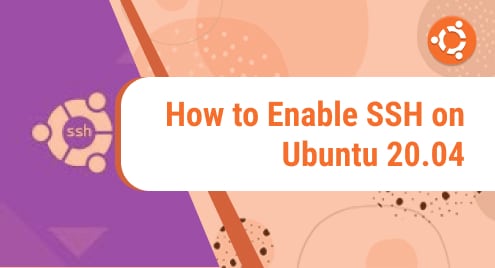 How_to_Enable_SSH_on_Ubuntu_20.04