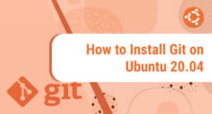 How_to_Install_Git_on_Ubuntu_20.04