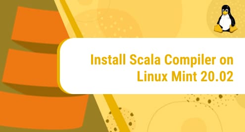Install Scala Compiler on Linux Mint 20.02