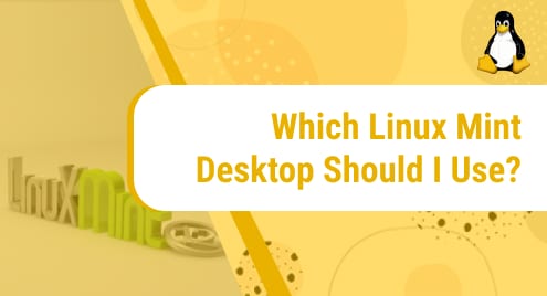 Which_Linux_Mint_Desktop_Should_I_Use_