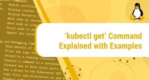 ΓKubectl_Get_Command_Explained_with_Examples