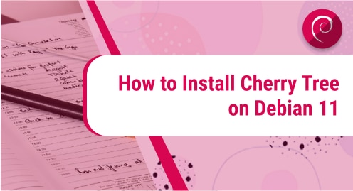 How_to_Install_Cherry_Tree_on_Debian_11