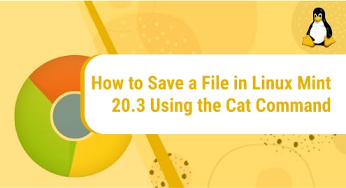 How_to_Save_a_File_in_Linux_Mint_20.3_Using_the_Cat_Command