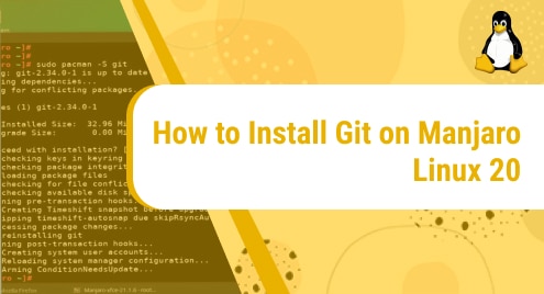 How to Install Git on Manjaro Linux 20