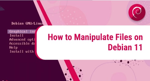 How_to_Manipulate_Files_on_Debian_11