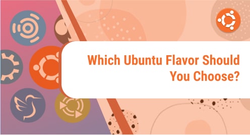 Which Ubuntu Flavor Should You Choose?