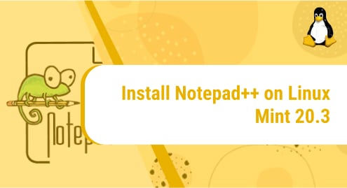 Install Notepad++ on Linux Mint 20.3