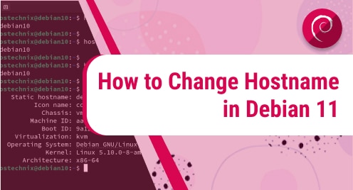 How to Change Hostname in Debian 11