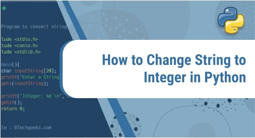 How to Change String to Integer in Python