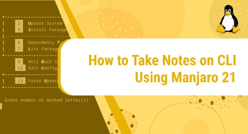 How_to_Take_Notes_on_CLI_Using_Manjaro_21