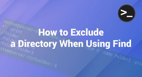 How to Exclude a Directory When Using Find