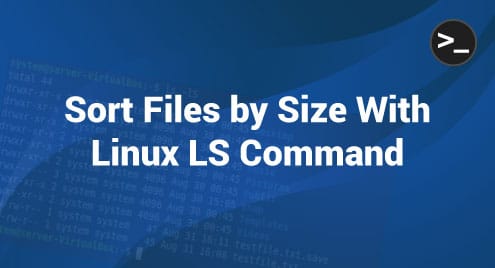 Sort Files by Size With Linux LS Command