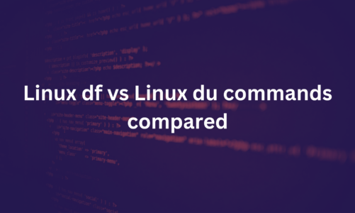 Linux df vs Linux du commands compared