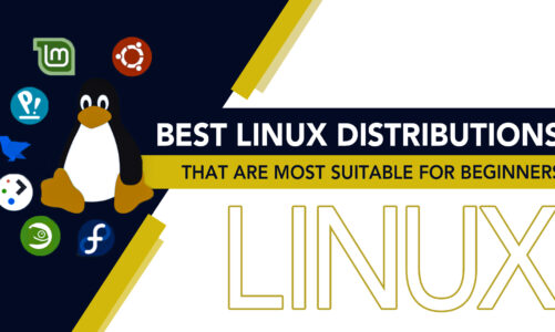 Best Linux Distributions That are Most Suitable for Beginner
