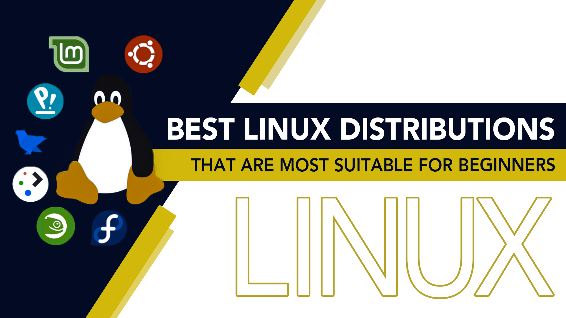 Best Linux Distributions That are Most Suitable for Beginner