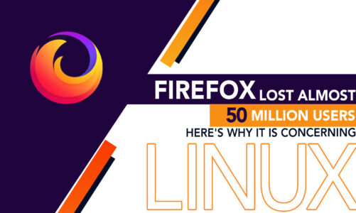 Firefox Lost Almost 50 million Users Here is Why It is Concerning