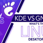 KDE vs GNOME What's the Ultimate Linux Desktop Choice