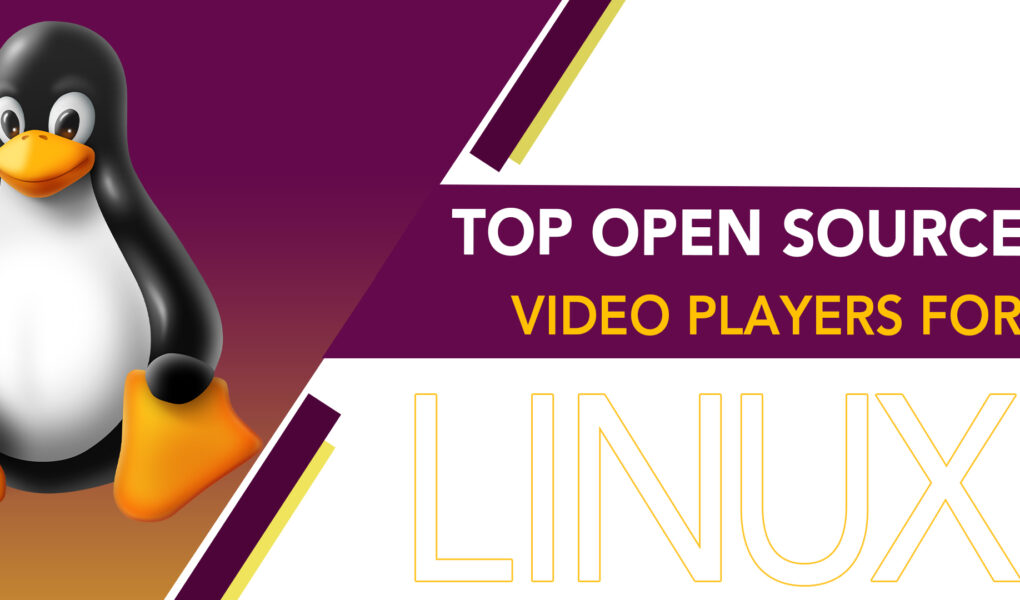 Top Open Source Video Players for Linux