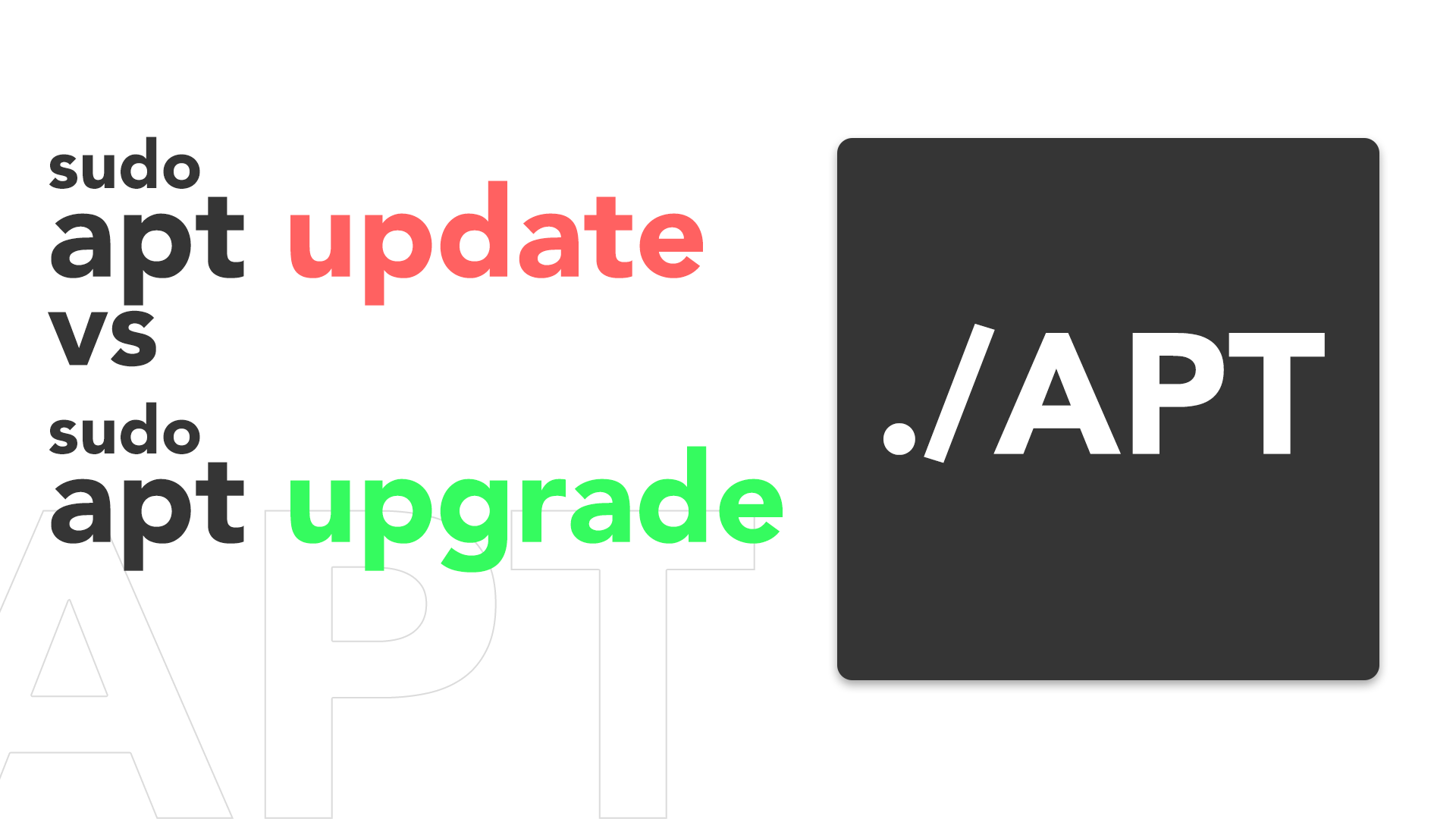 sudo apt uppdate vs upgrade