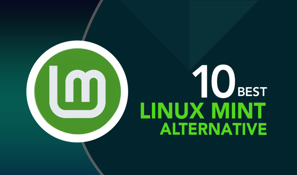 10 Best Linux Mint Alternative