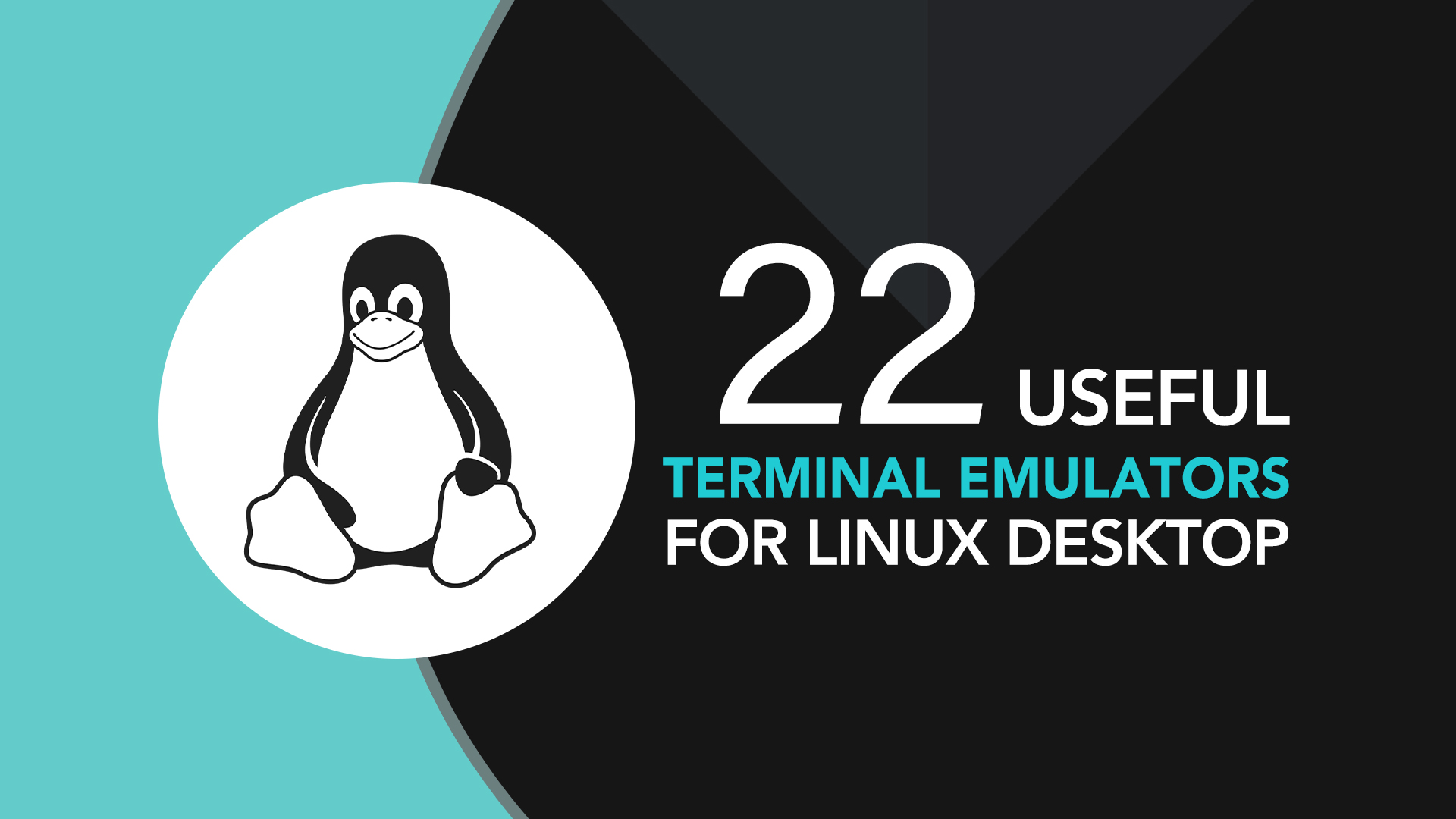 22 Useful Terminal Emulators for Linux Desktop