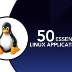 50 Essential Linux Applications