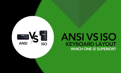 ANSI vs ISO Keyboard Layout Which One is Superior